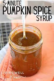 5 Minute Pumpkin Spice Syrup Recipe Quick And Easy Just A Few Simple Ingredients And I Homemade Pumpkin Spice Syrup Pumpkin Spice Syrup Simple Syrup Recipes