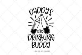 Free Free 324 Daddy&#039;s Drinking Buddy Svg SVG PNG EPS DXF File