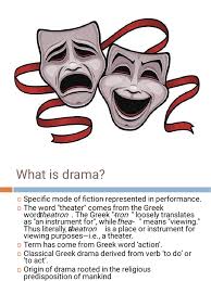 Drama is a literary genre that shares many features of other forms of literature, but possesses a characteristic that makes it distinct. What Is Drama William Shakespeare