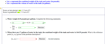 Main menu • water volume vs. Let W Represent The Combined Weight Of The Tank And Chegg Com
