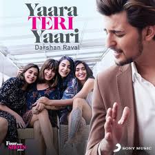 Yaara Teri Yaari Mp3 Song Download Four More Shots Please Music From The Amazon Original Series Yaara Teri Yaari Song By Darshan Raval On Gaana Com