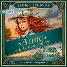 Jessica schwarz was born on may 5, 1977 in erbach im odenwald, hesse, germany. Anne Auf Green Gables Nostalgie Fur Kinder 1 Horbuch Download Lucy Maud Montgomery Jessica Schwarz Random House Audio Deutschland Amazon De Bucher