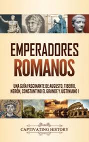 Los que se expidieron entre el 11 de octubre de 1968 y de 1972 se basaron en el estatuto del gobierno provisional. Emperadores Romanos Una Guia Fascinante De Augusto Tiberio Neron Constantino El Grande Y Justiniano I Captivating History 9781647489328 Hive Co Uk