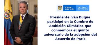 El presidente de colombia, iván duque, enfrenta otra demanda en el congreso por los delitos de omisión de información del aportante y financiación de campañas electorales con fuentes prohibidas. Presidente Ivan Duque Participo En La Cumbre De Ambicion Climatica Que Conmemora El Quinto Aniversario De La Adopcion Del Acuerdo De Paris Cancilleria