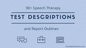 90 speech therapy test descriptions at your fingertips