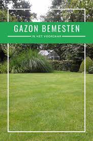 je gazon bemesten in het voorjaar gazon tuin snoeien tuinonderhoud