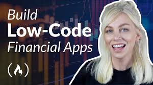 Build 3 Financial Apps via Low-Code