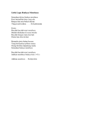 chorus kurang apa lagi yang harus ku beri jika memang cinta tak bisa memberi arti mana ada hati yang ingin trus disakiti untuk apa aku, kau miliki lagi. Lirik Lagu Budaya Membaca