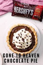 Hershey S Gone To Heaven Chocolate Pie Chocolate Pie Recipes Cooking Recipes Desserts Delicious Pies