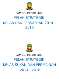Alamat sam sungai merab luar 43000 kajang, selangor d.e. Cover Pelan Strategik