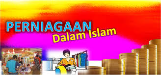 Perkara yang dibuat itu hukumnya sah di dalam islam iaitu perniagaan adalah suatu. Perniagaan Dalam Islam Mutiaraislam Online