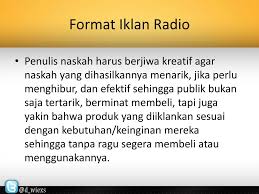 Unsur iklan radio hanya terdiri dari 1 unsur yakni suara. Naskah Iklan Radio Semester Genap 2013 2014 Fakultas Ilmu Komputer Ppt Download