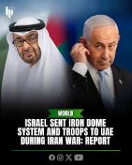 Israel sent an Iron Dome air defence battery and several dozen IDF troops to the United Arab Emirates during the Iran war, marking the first time the system has been deployed in