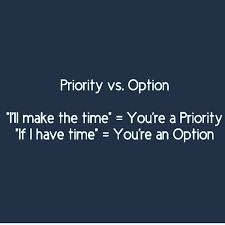 Priority Vs Option Option Quotes Inspirational Quotes Uplifting Quotes