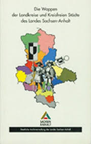 Die verwendung der jeweiligen wappen des gemeinwesens bedarf der genehmigung durch das land bzw. 9783932090042 Die Wappen Der Landkreise Und Kreisfreien Stadte Des Landes Sachsen Anhalt Abebooks Papendieck Herbert 3932090047