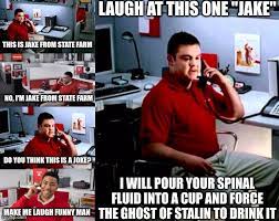 Jake From State Farm Memes Gifs Imgflip