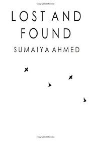 Accidents separate them and joey ends up with amorous ranger natalie, while claire ends up with rescue volunteer colt, her ex. Lost And Found Ahmed Sumaiya 9781072816003 Amazon Com Books