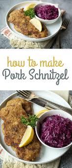 So traditionally german and so wunderbar! How To Make German Pork Schnitzel The Wanderlust Kitchen