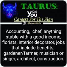Careers For The Sign Itsallaboutyou Zodiac Currently In Payroll Zodiac Signs Taurus Horoscope Taurus Taurus Career