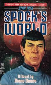 Spock's World (Star Trek: the Original Series): Duane, Diane:  9780671667733: Amazon.com: Books