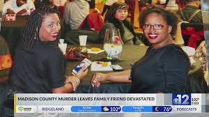 ‘I was in disbelief’: Woman remembers friend killed in Madison County  domestic shooting