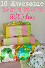 You will find baby shower gifts for both baby girls and boys! 10 Great Baby Shower Gift Ideas