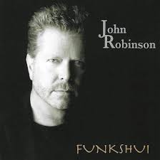FUNKSHUI CD — JOHN JR ROBINSON
