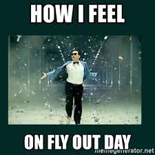 Fly Out Day Memes