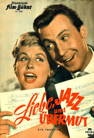 LIEBE, JAZZ UND ÜBERMUT (1957)