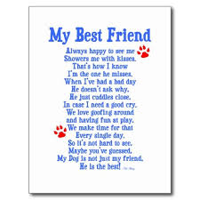Animals For My Dog Is My Best Friend Poem Best Friend Poems Friend Poems My Best Friend