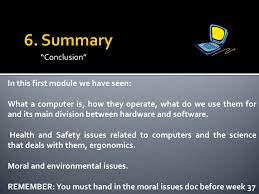 As new technologies are introduced, they bring safety concerns. Introduction Computer Overview Hardware Software Health And Safety Ergonomics Moral Issues Environmental Issues Green Computing 1 St Week Ppt Download