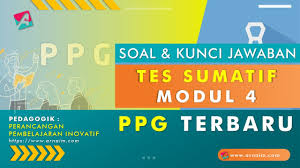 Soal dan jawaban pretest ppg 2 jalurppg id. Soal Dan Kunci Jawaban Tes Sumatif Modul 4 Perancangan Pembelajaran Inovatif Ppg Terbaru Arnaim Com