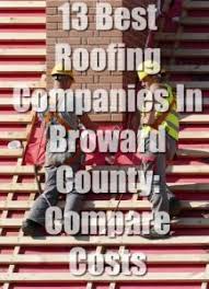 I credit broward college for the opportunity to gain academic achievement that has allowed me to advance in my career as a financial. 13 Best Roofing Companies In Broward County Compare Costs