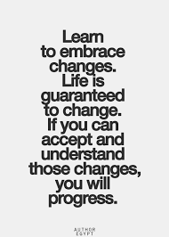 List 63 wise famous quotes about embrace change: The Home Of Picture Quotes Inspirational Quotes Pictures Inspirational Words Embrace Change Quotes