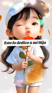 Esto lo dedico a mi Amada Hija