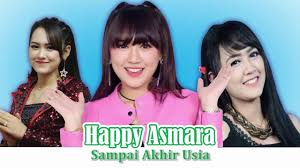 Umur happy asmara atau usia happy asmara : Sampai Akhir Usia Youtube