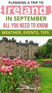 Ireland In September All You Need To Know Mama Loves Ireland In 2020 Ireland Travel Foreign Travel Practical Travel