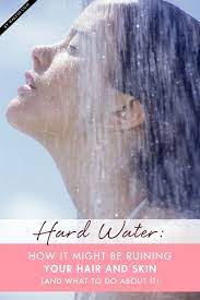 The Hard Water Fix For Hair Hard Water Hair Best Shower Filter Shower Filter