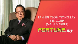 Beliau mengasaskan ytl corporation,2 konglomerat terbesar malaysia, dengan kepentingan dalam pembinaan, utiliti, hotel, pembangunan hartanah dan teknologi. Tan Sri Yeoh Tiong Lay Ytl Corp Main Market Fortune My