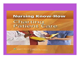 Download P D F Nursing Know How Charting Patient Care