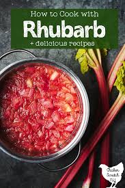 This southern comfort food is perfect for topping off a long summer day and warming up a chilly wi. The Best Ways To Cook Rhubarb Rhubarb Recipes