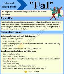 Pal Meaning What Is Pal And When Should You Use It 7esl Learn English Pals Sanskrit Words