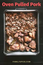May 06, 2021 · there are several ways to achieve a delicious result from a pork roast recipe, so choose what is preferable for your meal. Crispy Oven Pulled Pork Family Spice