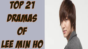 Many discovered the irresistible charm. Lee Min Ho Korean Dramas List My Top 21 Favorite Lee Min Ho Dramas Youtube