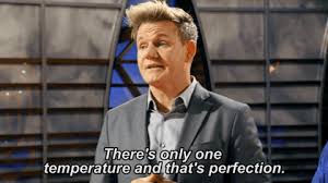 We did not find results for: Theres Only One Temperature And Thats Perfection Gifs Get The Best Gif On Giphy