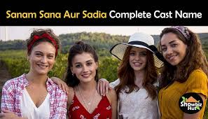 Her father is from mardin, and her mother is a macedonian immigrant. Sanam Sana Aur Sadia Turkish Drama Cast Real Name And Pics Showbiz Hut