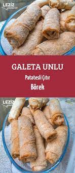 galeta unlu patatesli citir borek leziz yemeklerim yemek tarifi leziz yemek yemek yemek tarifleri