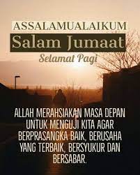 Salam jumaat dan selamat pagi. Dato Paktam Assalamualaikum Salam Jumaat Selamat Facebook
