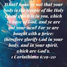 Know Ye Not That Your Body Is The Temple Pin By Connie Banks On The Word Jesus Bought With A Price Holy Ghost King James Version