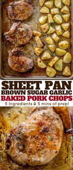 Baked thin pork chops make this sheet pan dinner quick and tasty! Brown Sugar Garlic Oven Baked Pork Chops Dinner Then Dessert